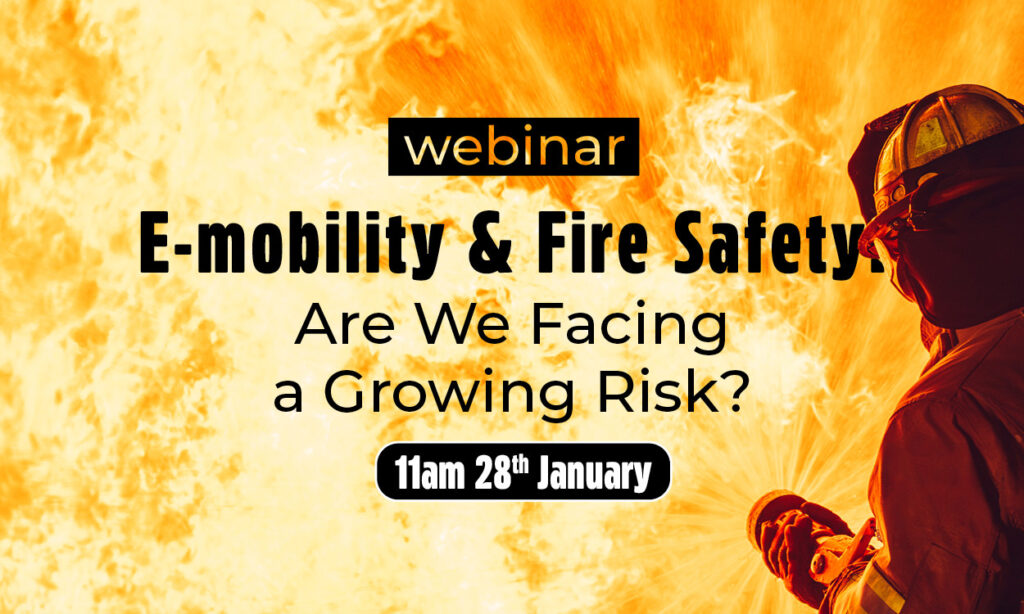 E-mobility and Fire Safety Webinar